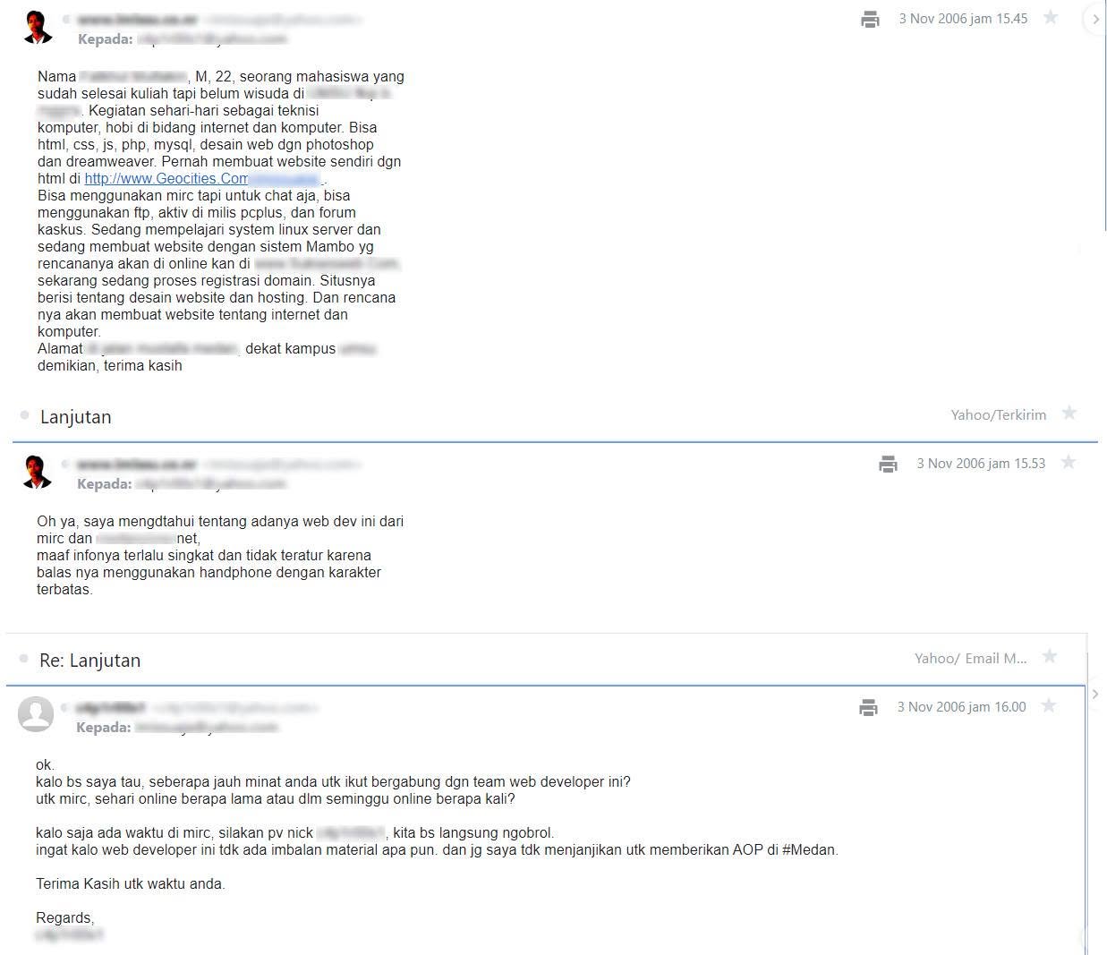 Cuma sesekali ke warnet kalau lagi ada duit, browsing pakai Internet...